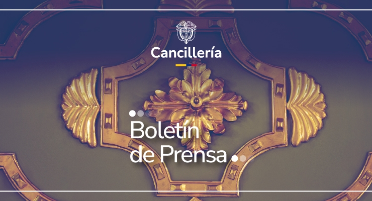 Boletín semanal -del 8 al 15 de junio de 2024- con la información más destacada del Ministerio de Relaciones Exteriores y el Gobierno de Colombia