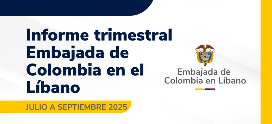 Embajada de Colombia en El Líbano presenta su boletín trimestral No. 3