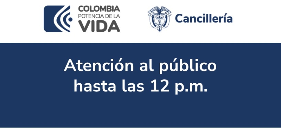 Embajada de Colombia en el Líbano y su sección consular tendrá atención hasta el mediodía el 19 de julio